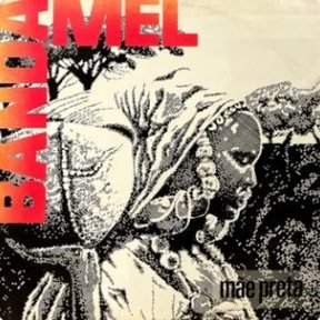 Banda Mel – Mãe Preta (1993)